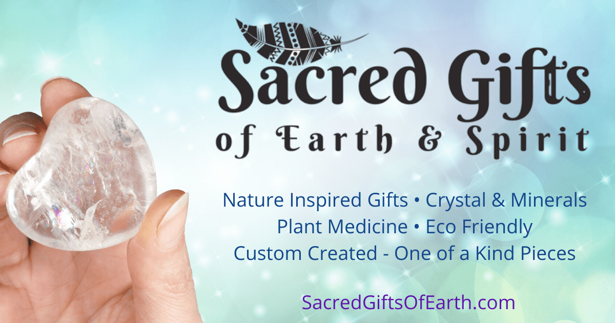 Earth Friendly Gifts Sacred Gifts of Earth & Spirit